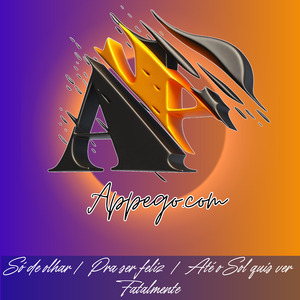 Só de Olhar / Pra Ser Feliz / Até o Sol Quis Ver / Fatalmente