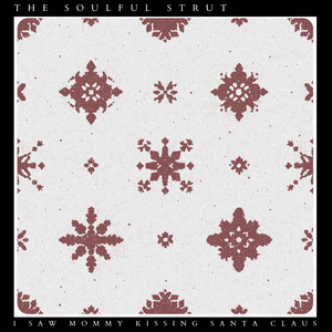 I Saw Mommy Kissing Santa Claus