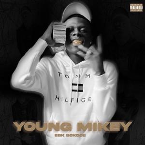 Young Mikey (feat. EBK Bckdoe)