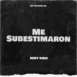 Me Subestimaron