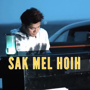 SAK MEL HOIH