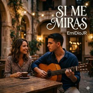 SI ME MIRAS