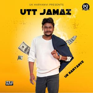 UTT JAMAI (feat. Shamsher Vats & Shivi Yadav)