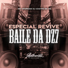 DJ castro da zo - Especial Revive Baile da Dz7