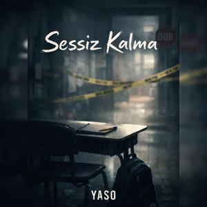 SESSİZ KALMA