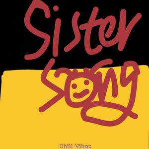Sister Song姐姐颂(弟弟版)