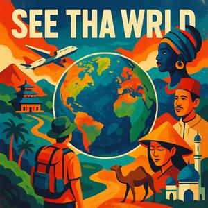 See Tha Wrld