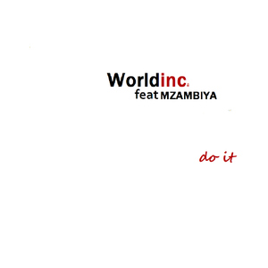 Do it (feat. Mzambiya)