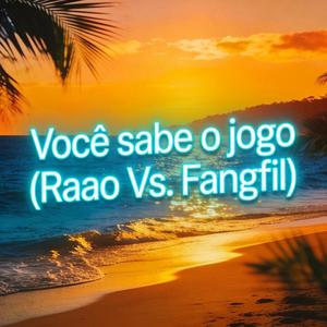 Você sabe o jogo (Fangfil Remix)