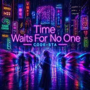 Time Waits For No One