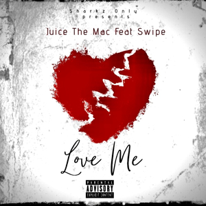 LOve Me (feat. Swipe)