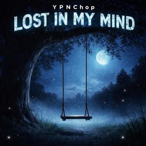 Lost In My Mind