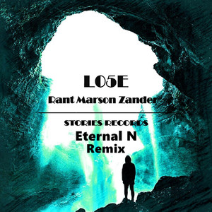 Rant Marson Zander-L05E（Eternal N（梁仕翀） Remix）