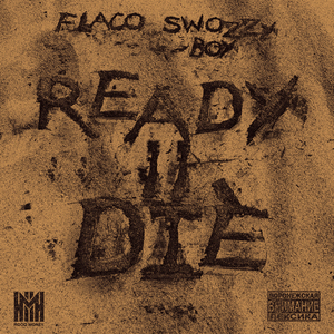 Ready2Die (feat. Swozzy boy)