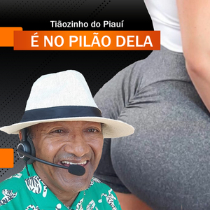 È no Pilão Dela