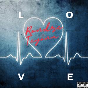 Love (feat. Teyona Green)