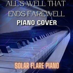 All's Well That Ends Farewell