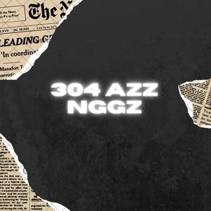 304 AZZ NGGZ