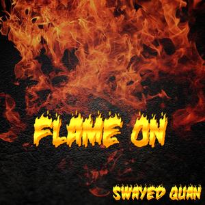 Flame On