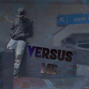 VERSUS ME.