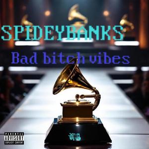 Bad bitch vibes
