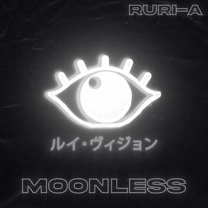 Moonless (feat. RuRi-A)