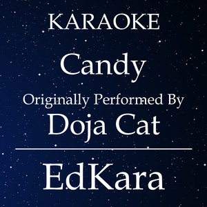Candy (Originally Performed by Doja Cat) [Karaoke No Guide Melody Version]