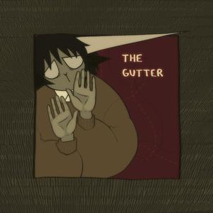 THE GUTTER