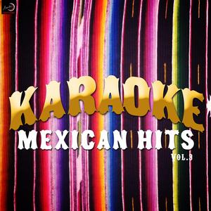 Estás Que Te Pelas (In the Style of Intocable) [Karaoke Version]