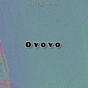 Oyoyo (Sped Up)