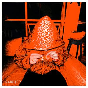 R4DDITZ (feat. Global Da Glowop)