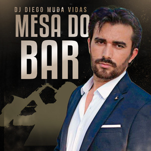 MEDA DO BAR - DJ DIEGO MUDA VIDAS