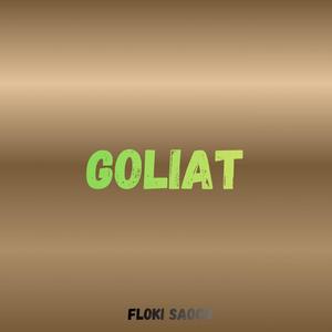 GOLIAT