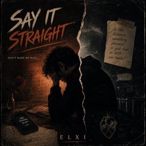Say It Straight