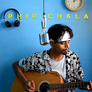 Phir Chala (Acoustic Version)