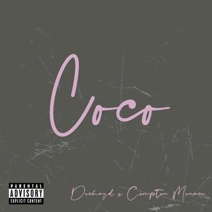 Coco (feat. Compton Menace)