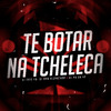 Dj Eric Fb - Te Botar na Tcheleca