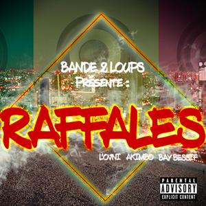 Raffales (feat. L'OVNI, AKIMBO & BAY BESSIF)