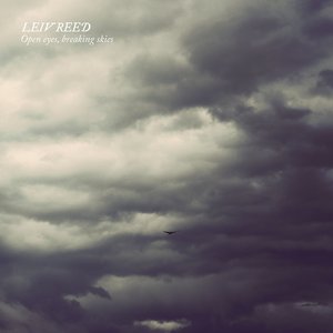 Open Eyes, Breaking Skies