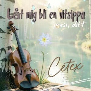 Låt mig bli en vitsippa