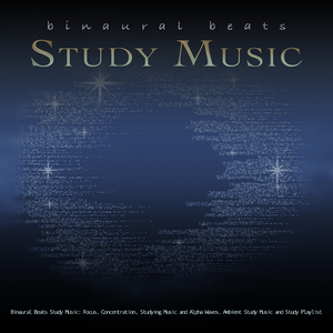 Binaural Beats Study Music