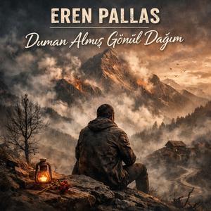 Duman Almış Gönül Dağım