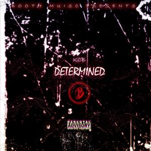 Determined