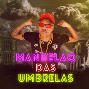 Mandelão Das Umbrelas
