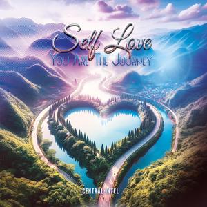 Self Love (You Are The Journey)