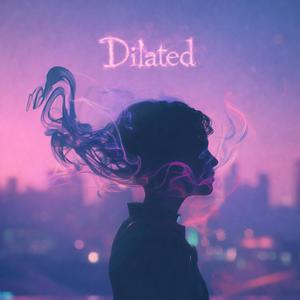 Dilated (Remix)