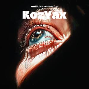 KozYax(眼泪）