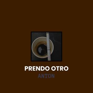 Prendo otro