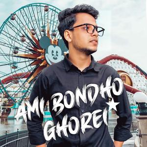 Ami Bondho Ghorei Chilam Bhalo