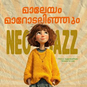 Maaleyam Maarodalinjum | Neo Jazz
